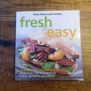 Better Homes & Gardens Fresh & Easy Meals cookbook